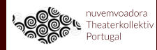 nuvemvoadora Theaterkollektiv Portugal