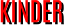 KINDER