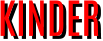 KINDER